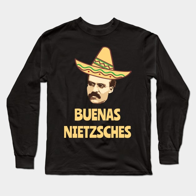 Funny Mexican Friedrich Nietzsche Long Sleeve T-Shirt by sqwear